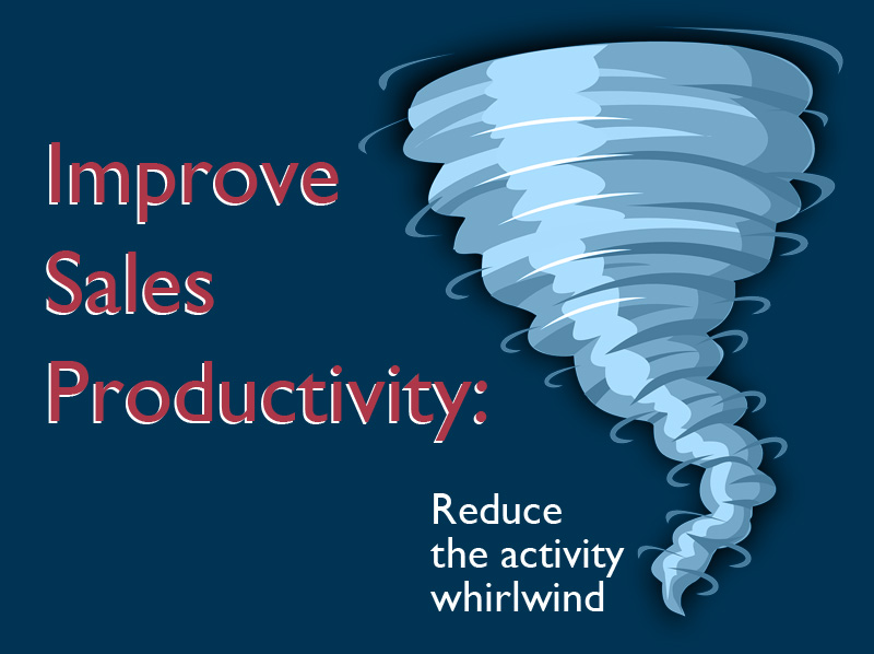 image of a whirlwind and text to illustrate how to improve sales productivity by removing whirlwind activity