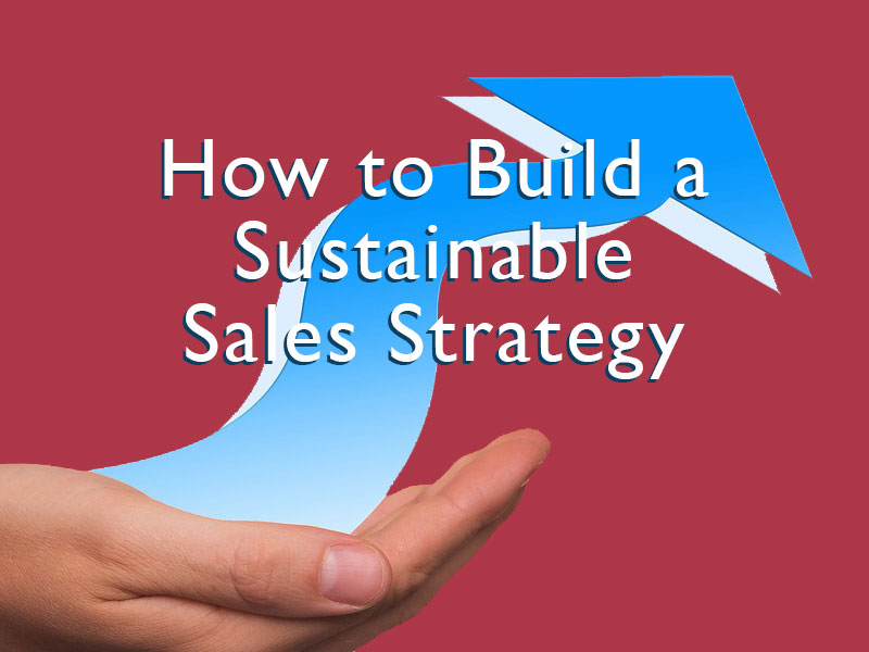 Hand with an arrow rising up out of it to illustrate a sustainable sales strategy